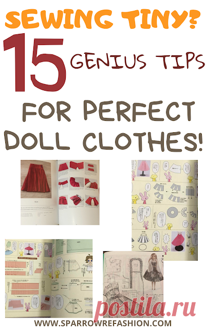 15 Helpful Tips for Sewing Doll Clothes: Easy Tricks - Sparrow Refashion: A Blog for Sewing Lovers and DIY Enthusiasts