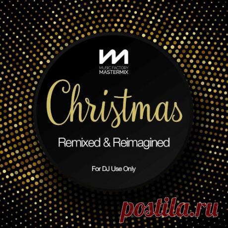 DownloadMastermix Christmas Remixed & Reimagined - Pop - MusicVibez DownloadMastermix Christmas Remixed & Reimagined в FLAC/320kbps на MusicVibez — Pop Release: Tracklist, Label download . - Musicvibez