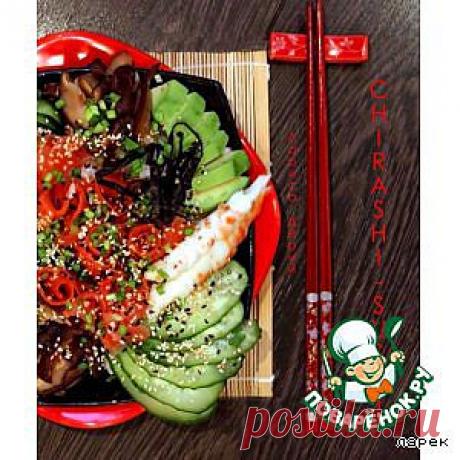 Чираши-суши - кулинарный рецепт