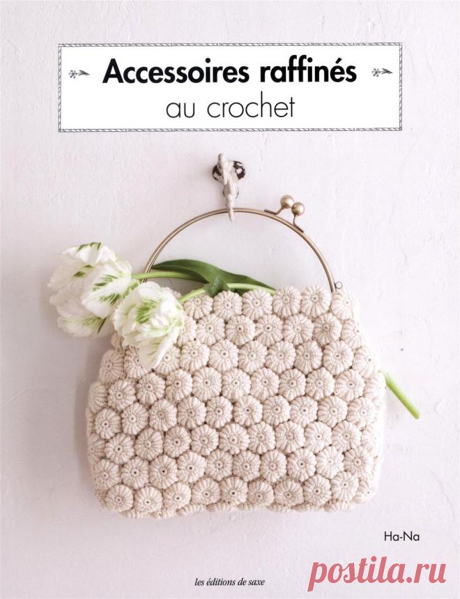 Accessoires Raffines au Crochet