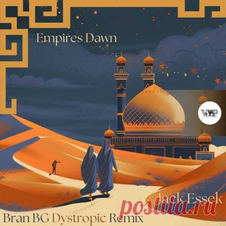 Jack Essek - Empires Dawn free download mp3 music 320kbps