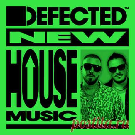VA – Defected New House Music March 7th, 2025