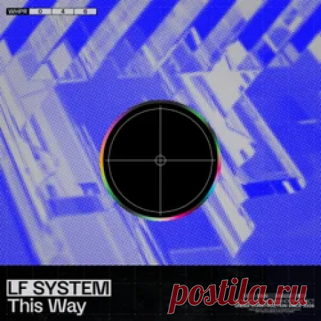 LF SYSTEM - This Way (Extended) | 4DJsonline.com