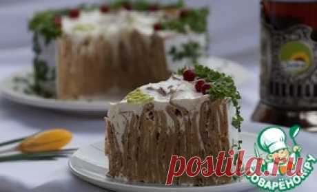 Торт закусочный - кулинарный рецепт