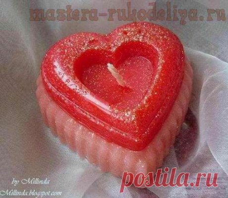 Мастера рукоделия - рукоделие для дома. Бесплатные мастер-классы, фото и видео уроки - Мастер-класс по свечеварению: Двухцветная свеча-сердце с блестками