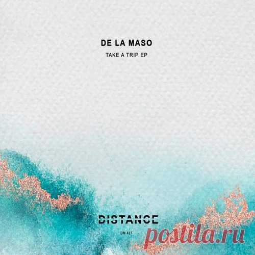 De La Maso – Take a Trip EP [DM427]