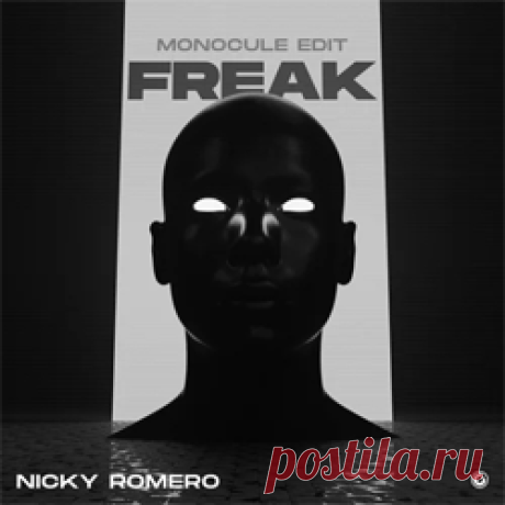 Nicky Romero - Freak (Monocule Extended Edit) | 4DJsonline.com