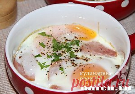 Запеченная яичница по-деревенски | Харч.ру - рецепты для любителей вкусно поесть