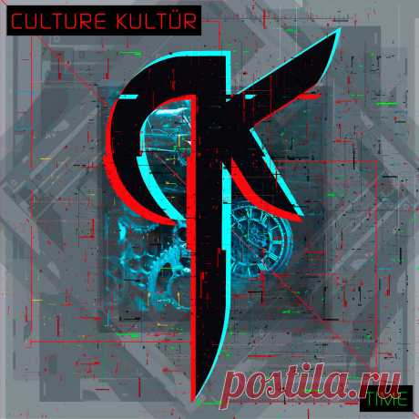 Culture Kultür - Time (2025) 320kbps / FLAC