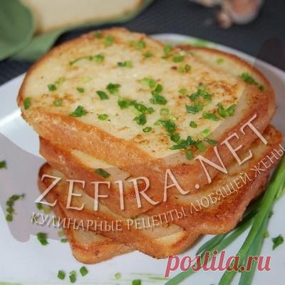 Жареные гренки с зеленью и чесноком – Кулинарные рецепты любящей жены