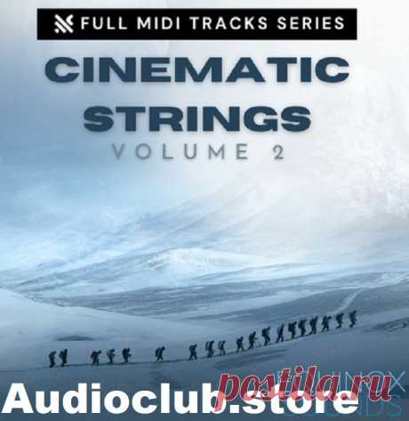 Equinox Sounds Full MIDI Tracks Series: Cinematic Strings Vol 2 MiDi  | 267.19 KB

Equinox Sounds has released Cinematic Strings Vol 2, which is one more excellent pack aimed to provide a range of realistic string compositions to music producers for any of their projects.