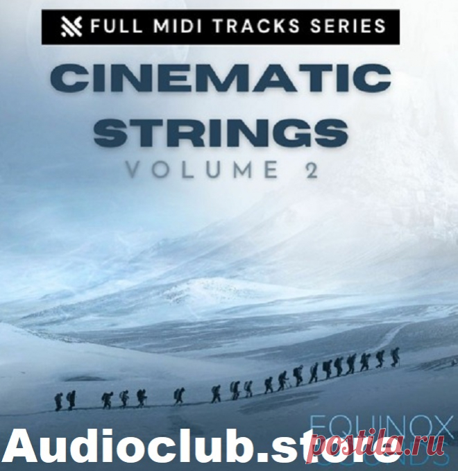 Equinox Sounds Full MIDI Tracks Series: Cinematic Strings Vol 2 MiDi  | 267.19 KB

Equinox Sounds has released Cinematic Strings Vol 2, which is one more excellent pack aimed to provide a range of realistic string compositions to music producers for any of their projects.