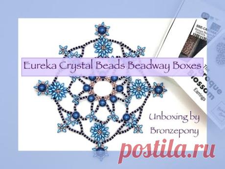 Unboxing Eureka Crystal Beads Beadway Boxes