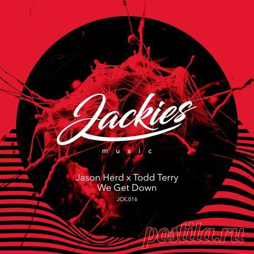 Todd Terry, Jason Herd - We Get Down (Extended Mix) free download mp3 music 320kbps