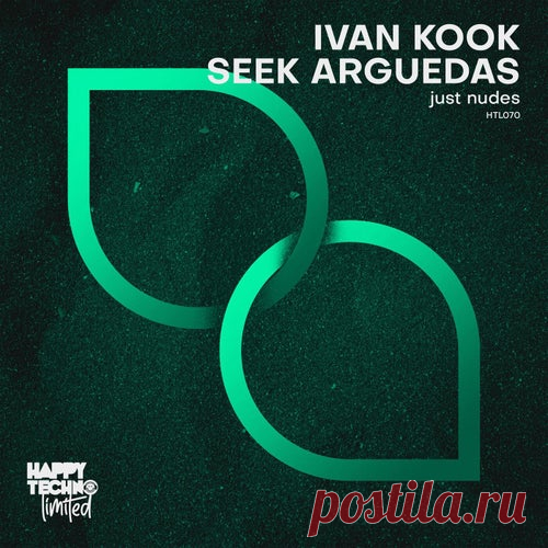 Ivan Kook, Seek Arguedas - Just Nudes [Happy Techno Limited]