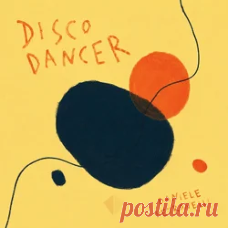 Daniele Petronelli - Disco Dancer | 4DJsonline.com