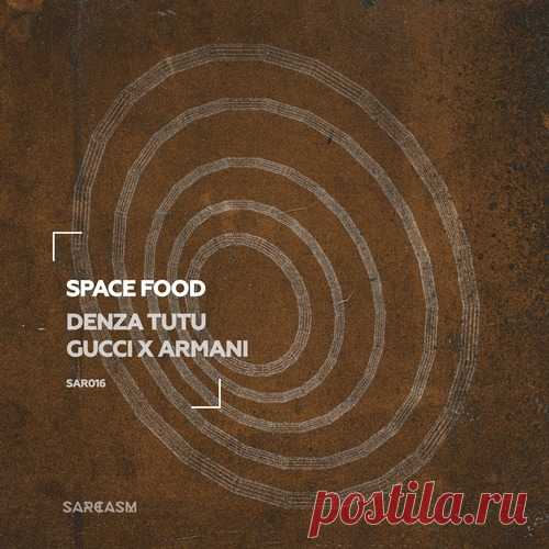Space Food – Denza Tutu [SAR016] free download mp3 music 320kbps