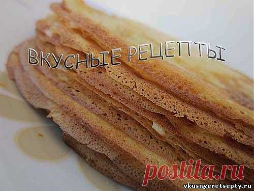 Тонкие блинчики на молоке рецепт - Блины, оладьи - Выпечка - Рецепты - Вкусные рецепты