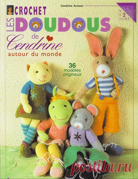 Gehäkelte Kuscheltiere auf Weltreise: 36 Originalvorlagen 2007