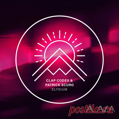 Clap Codex & Patrick Scuro - Elysium - psytrancemix.com