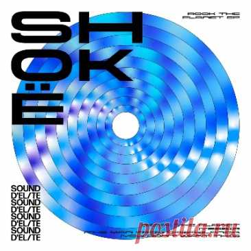 Shoke - Rock The Planet EP