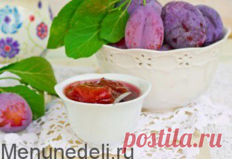 Рецепты варенья / Меню недели