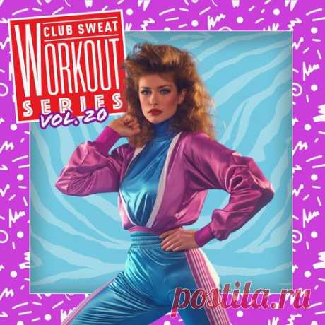 VA - Workout Series, Vol. 20 (Extended Mixes) free download mp3 music 320kbps