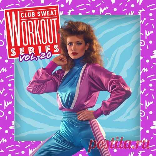 VA - Workout Series, Vol. 20 (Extended Mixes) free download mp3 music 320kbps