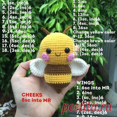 Photo shared by Amigurumi Crochet Pattern on April 12, 2021 tagging @ngoc_linh_0805. May be an image of 1 person, crochet and text that says 'HEAD 6sc into MR 6sc sc, inc)6 2sc, inc)6 3sc, inc)6 5. (5sc, inc)6 (6sc, inc)6 9-14. 15. (6sc, dec)6 16. 5sc, dec)6 17. 4sc, dec)6 18.(3sc,dec)6 BODY 3sc into MR 2. 3inc 3. 6sc 4. 6inc 5. 12inc (3sc, inc)6 7. 4sc, inc)6 36sc Change yellow color 9-12. 36sc Change brown color 3-15. 36sc 16.(4sc, dec)6 15. (3sc, dec)6 CHEEKS 8sc into M...