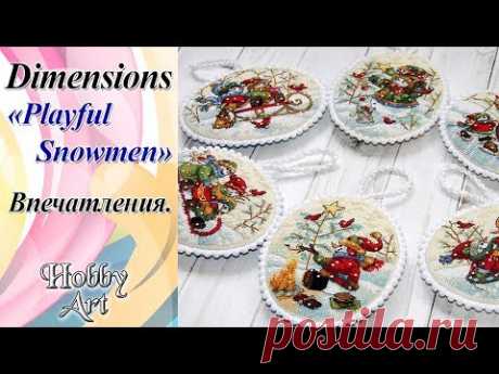 Снеговики-игрушки от Dimensions готовы! / Впечатления + МК по сборке пинкипа