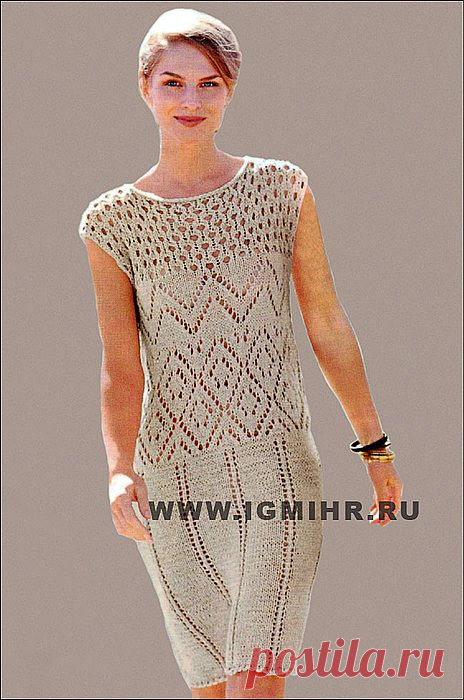 Прозрачные узоры для лета! Платье цвета экрю с ажурными узорами. Спицы.