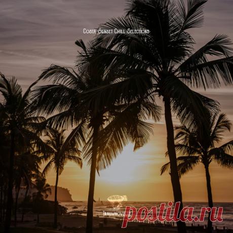 VA - Costa Sunset Chill Selections NOVA222 » MinimalFreaks.co