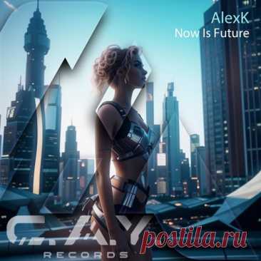 Download AlexK - Now Is Future (Original Mix) - Musicvibez Label C.A.Y. Records Styles Melodic House & Techno Date 2024-05-24 Catalog # CAY168 Length 5:22 Tracks 1
