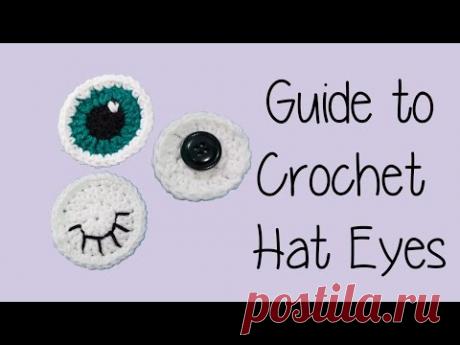 Different types of eyes - crochet tutorial