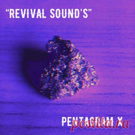Pentagram X - Revival Sound’s (2024) 320kbps / FLAC