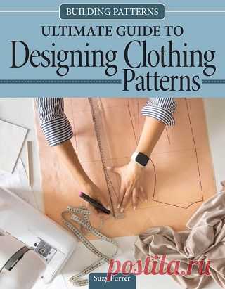 Building Patterns: Ultimate Guide to Designing Clothing Patterns