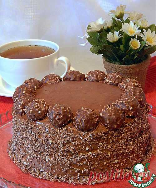 Шоколаднее не бывает - торт "Ferrero rocher".
