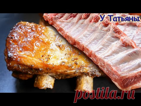 РЕБРЫШКИ в духовке. ШАШЛЫК больше НЕ НУЖЕН!
