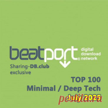 Beatport Top 100 Minimal / Deep Tech July 2025 - HypeDJ.top