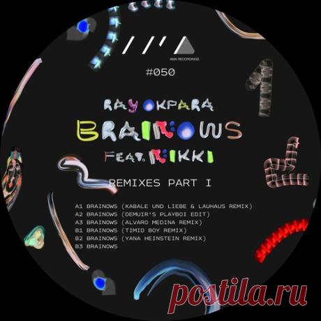 Ray Okpara - Brainows feat Nikki Remixes Part 1 Artist: Ray Okpara, Nikki Title: Brainows (Remixes Part 1) Label: AMA Recordings Catalog#: ama050 Style: House / Tech House / Minimal / Breaks / Drum & Bass Release Date: 2026-04-21 Quality: MP3 / 320 kbps / 44.1 kHz / Joint Stereo Tracks: 7 Total Time: 47:08 — download MP3 & FLAC 320kbps. Fresh releases on Musicvibez