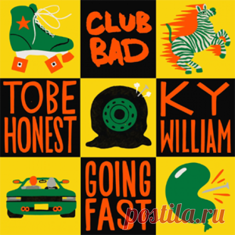 TOBEHONEST, Ky William - Going Fast | 4DJsonline.com