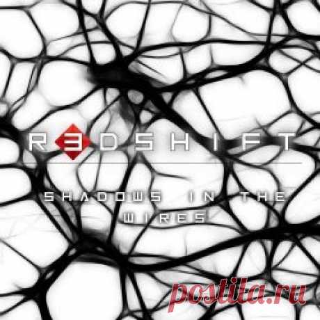 R3DSHIFT - Shadows In The Wires (2025) [Single] Artist: R3DSHIFT Album: Shadows In The Wires Year: 2025 Country: UK Style: Futurepop