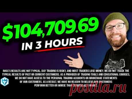 $104,709.69 in 3 Hours Day Trading 💥 a 1,000% SHORT SQUEEZE