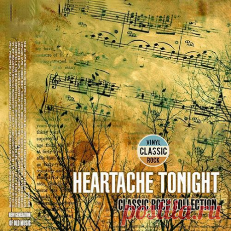 Heartache Tonight - Classic Rock Collection (Mp3) Рок-музыка никогда не выйдет из моды и даже хиты, которые вышли еще несколько десятков лет назад, до сих пор не утрачивают своей популярности. Представляем вам Heartache Tonight - Classic Rock Collection - отличный сборник из 120 композиций последних нескольких десятилетий, в который вошли песни