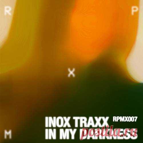 Inox Traxx - In My Darkness