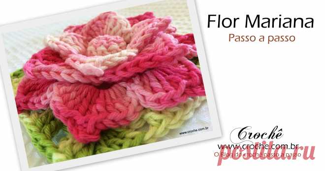 Flor Mariana passo a passo | Croche.com.br