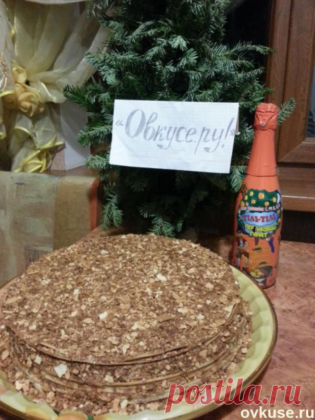 Мой фирменный Наполеон настоящий - Простые рецепты Овкусе.ру