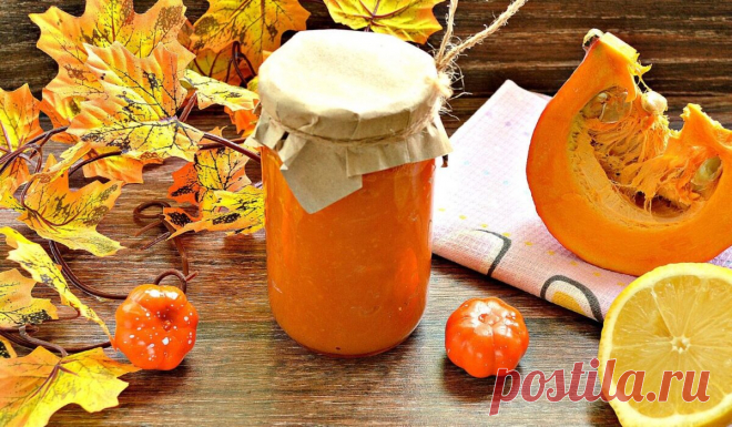 Повидло из тыквы - вкусный десерт и отличная начинка для выпечки