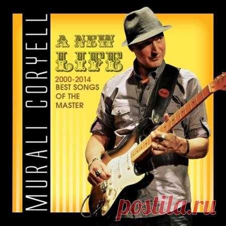 Murаli Соryеll - A New Life (2021) Американский рок-блюзовый гитарист и певец. Наиболее известный своими живыми выступлениями на небольших площадках штата Нью-Йорк. Родился в семье Джули Кориелл и знаменитого джазового гитариста Ларри Кориелла.Категория: Music CollectionИсполнитель: Murаli СоryеllНазвание: A New LifeСтрана: USЛейбл: