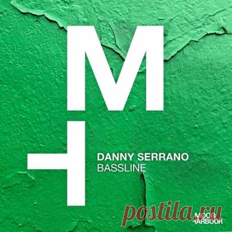 Danny Serrano – Bassline [MHD249] Sharing-DB.club